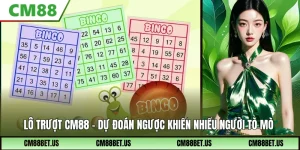 Lô Trượt CM88: Khái Niệm, Và Vì Sao Nhiều Người Quan Tâm